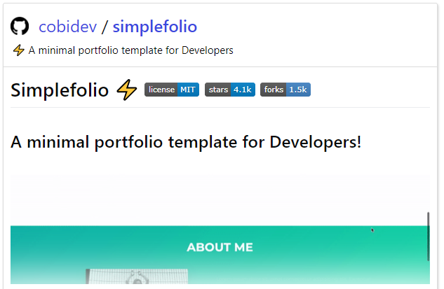 o 
cobidev / simplefolio 
+ A minimal portfolio template for Developers 
Simplefolio + 
A minimal portfolio template for Developers! 
ABOUT ME 